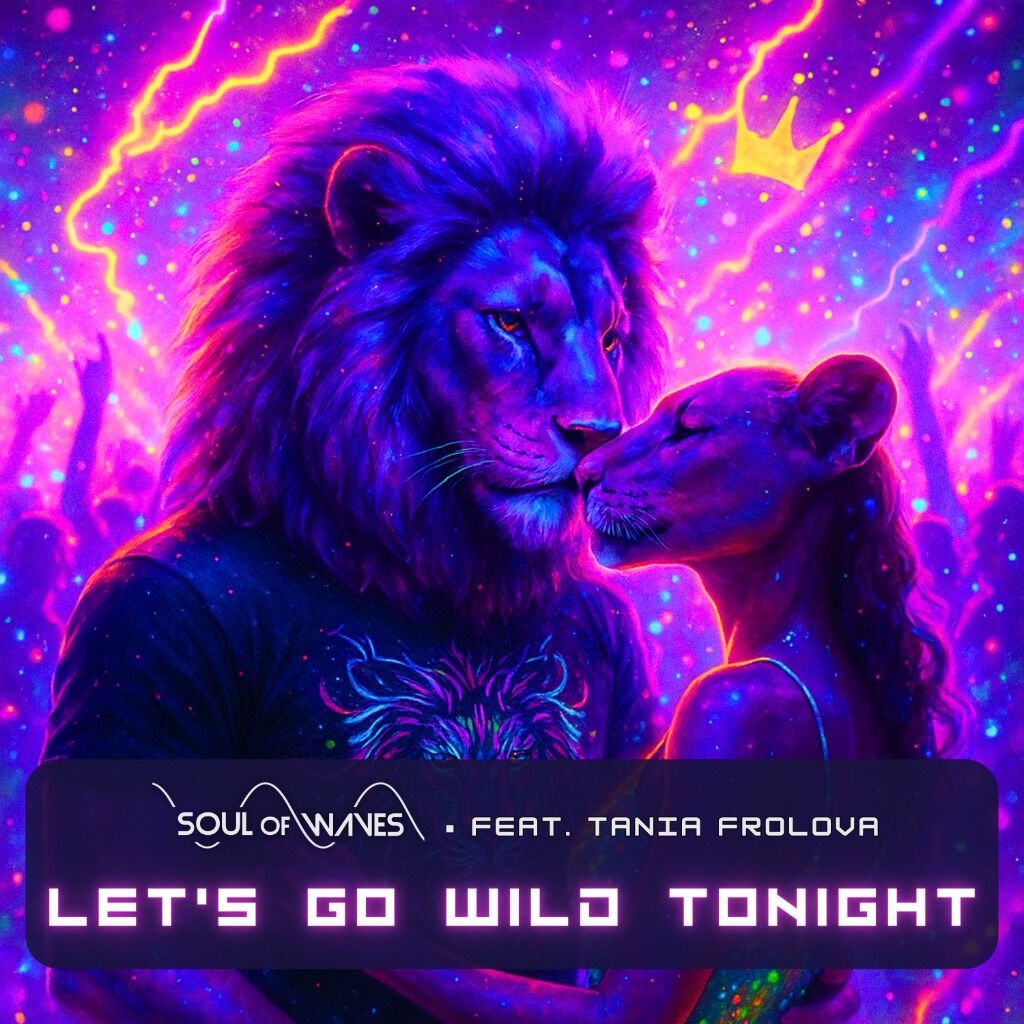Let's Go Wild Tonight