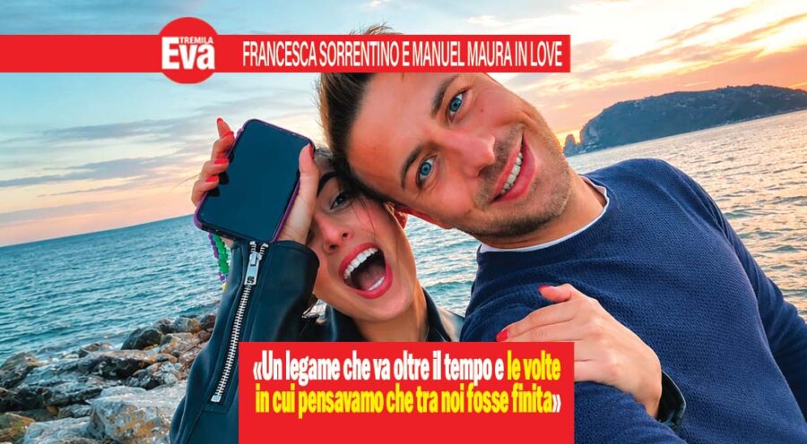 Francesca Sorrentino e Manuel Maura, un legame indissolubile
