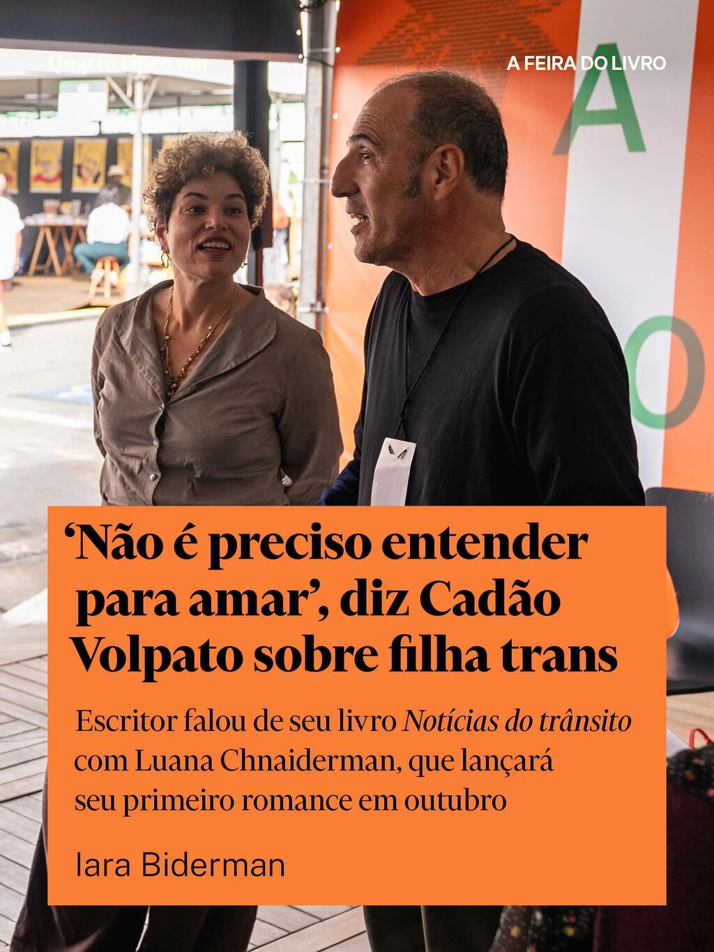 &lsquo;N&atilde;o &eacute; preciso entender para amar&rsquo;, diz Cad&atilde;o Volpato sobre filha trans