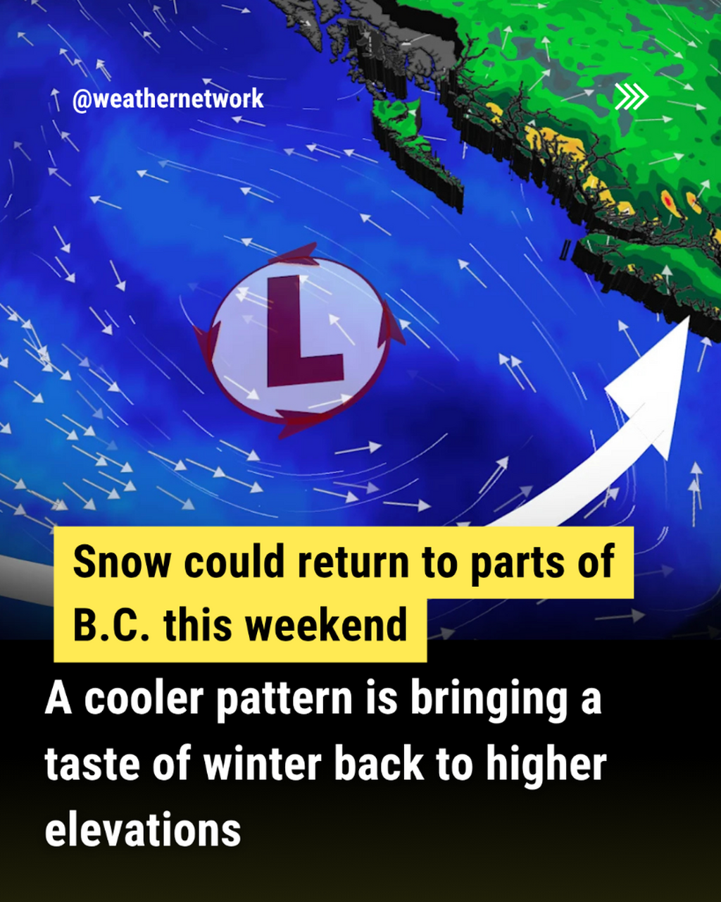  Snow possible as cooler weekend pattern sweeps B.C.