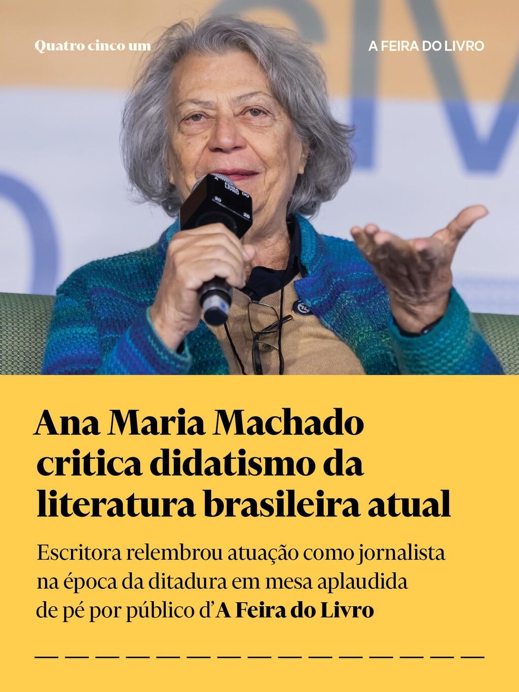 Ana Maria Machado critica excesso de didatismo na literatura brasileira hoje