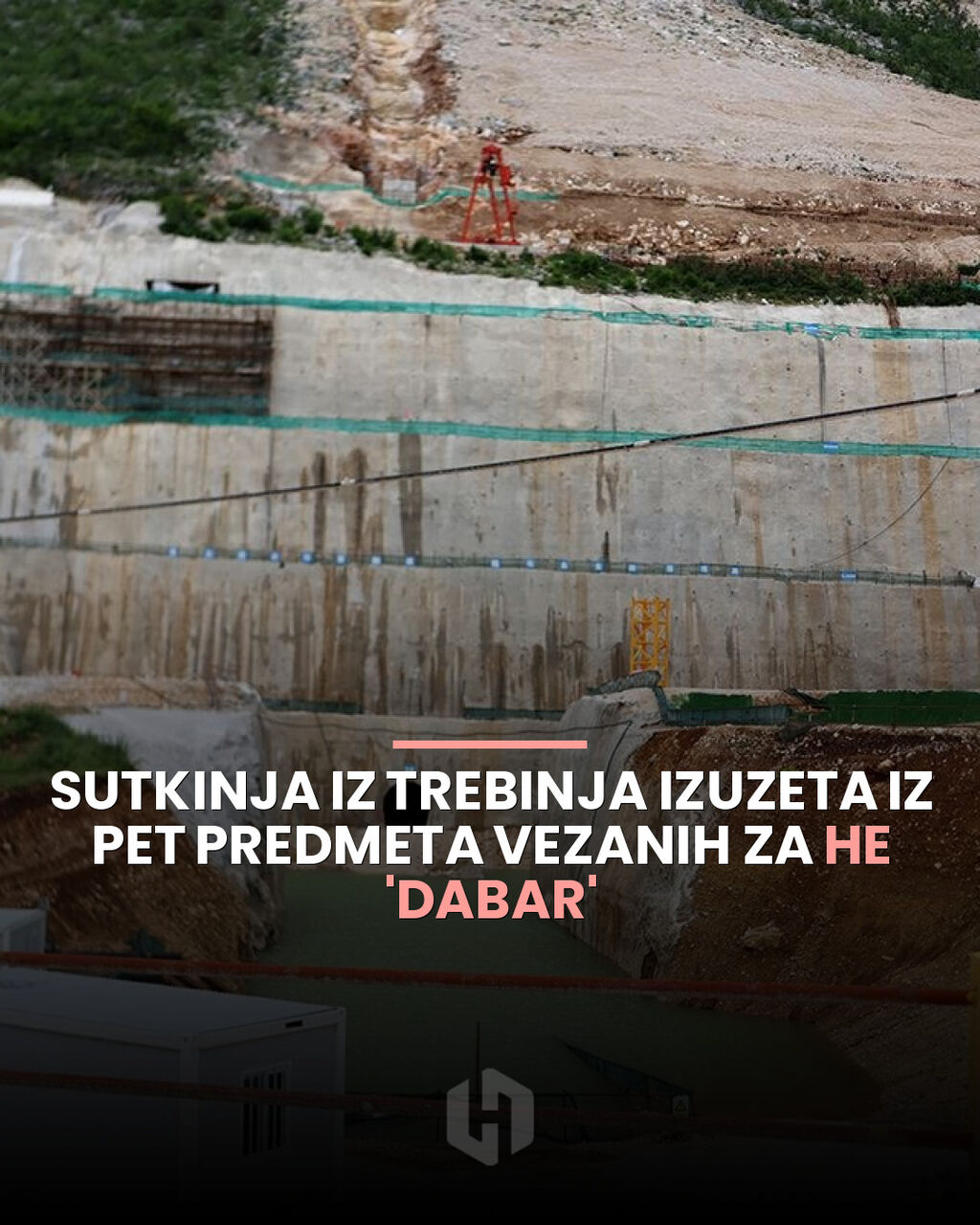 Sutkinja iz Trebinja izuzeta iz pet predmeta vezanih za HE 'Dabar'