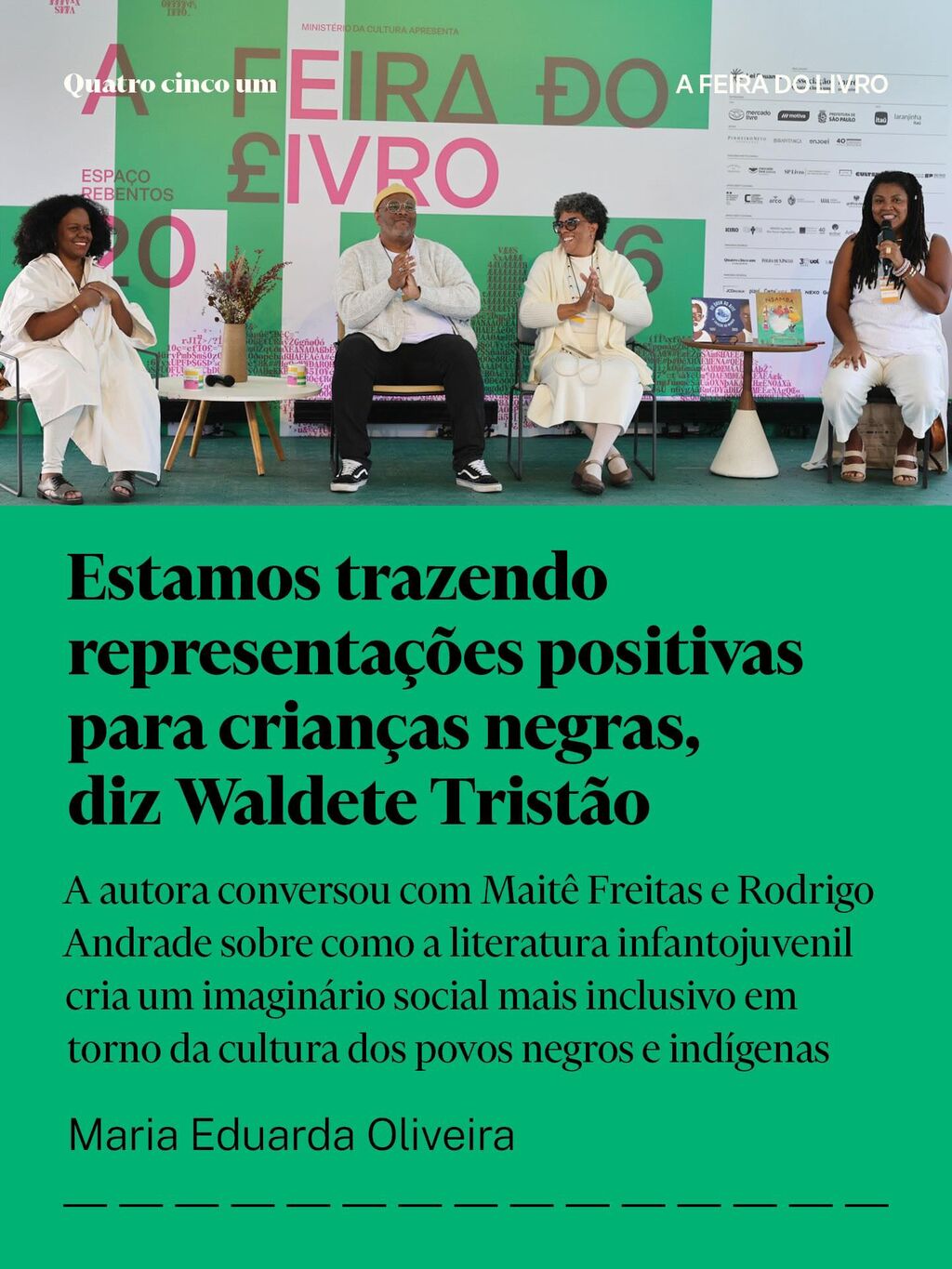Estamos trazendo representa&ccedil;&otilde;es positivas para crian&ccedil;as negras, diz Waldete Trist&atilde;o