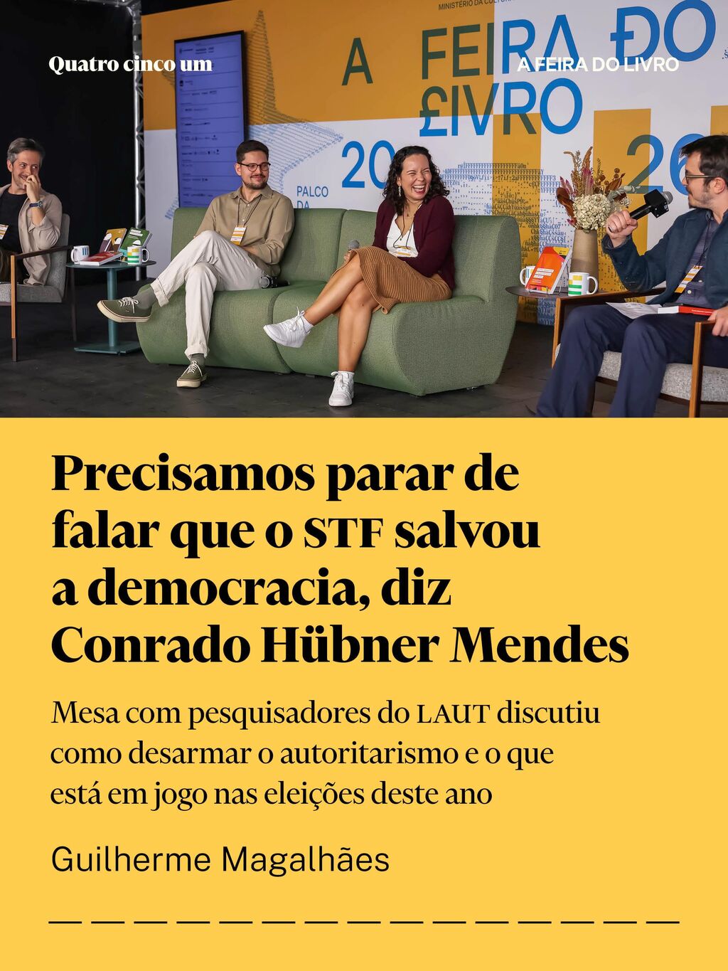Precisamos parar de falar que o STF salvou a democracia, diz Conrado H&uuml;bner Mendes