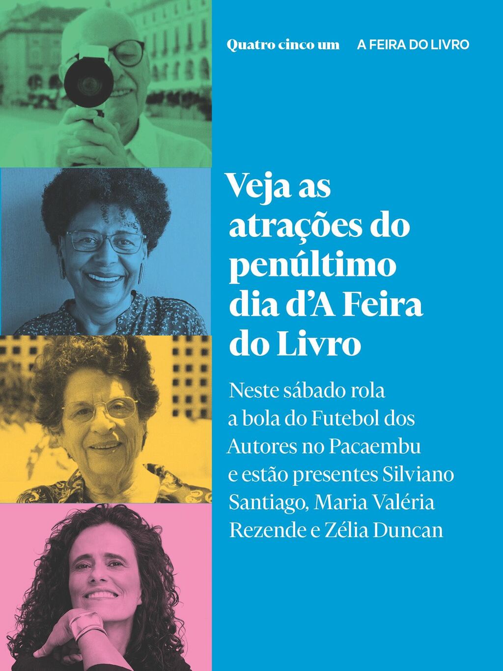 veja as atra&ccedil;&otilde;es do pen&uacute;ltimo dia d&rsquo;A Feira do Livro