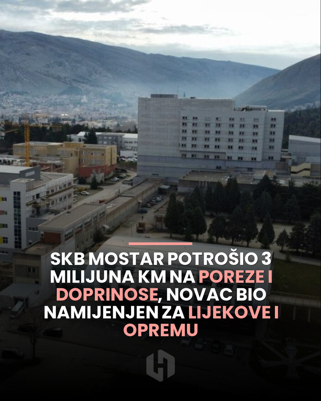 SKB Mostar potro&scaron;io 3 milijuna KM na poreze i doprinose, novac bio namijenjen za lijekove i opremu