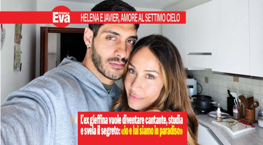 Helena e Javier sempre pi&ugrave; felici: &laquo;io e lui in paradiso&raquo;