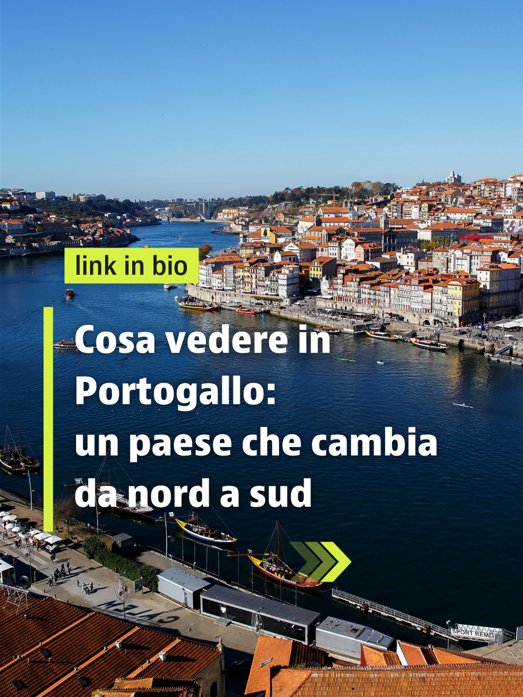 Cosa vedere in Portogallo: un paese che cambia da nord a sud