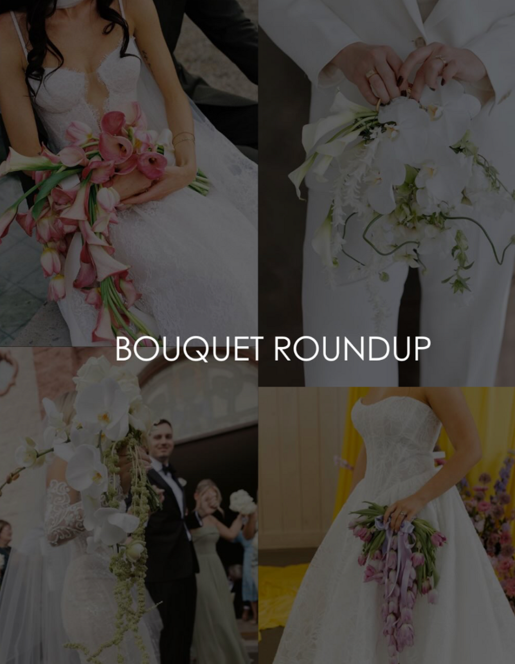 Bouquet Round Up