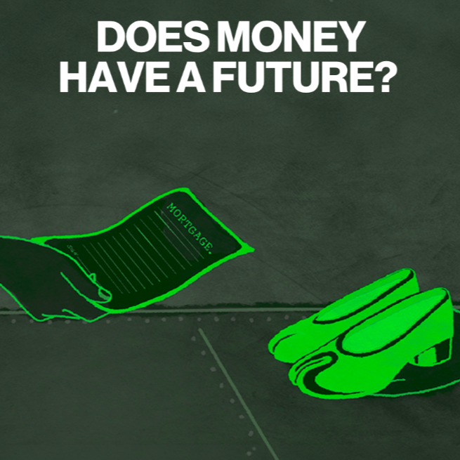 Does Money Have a Future?