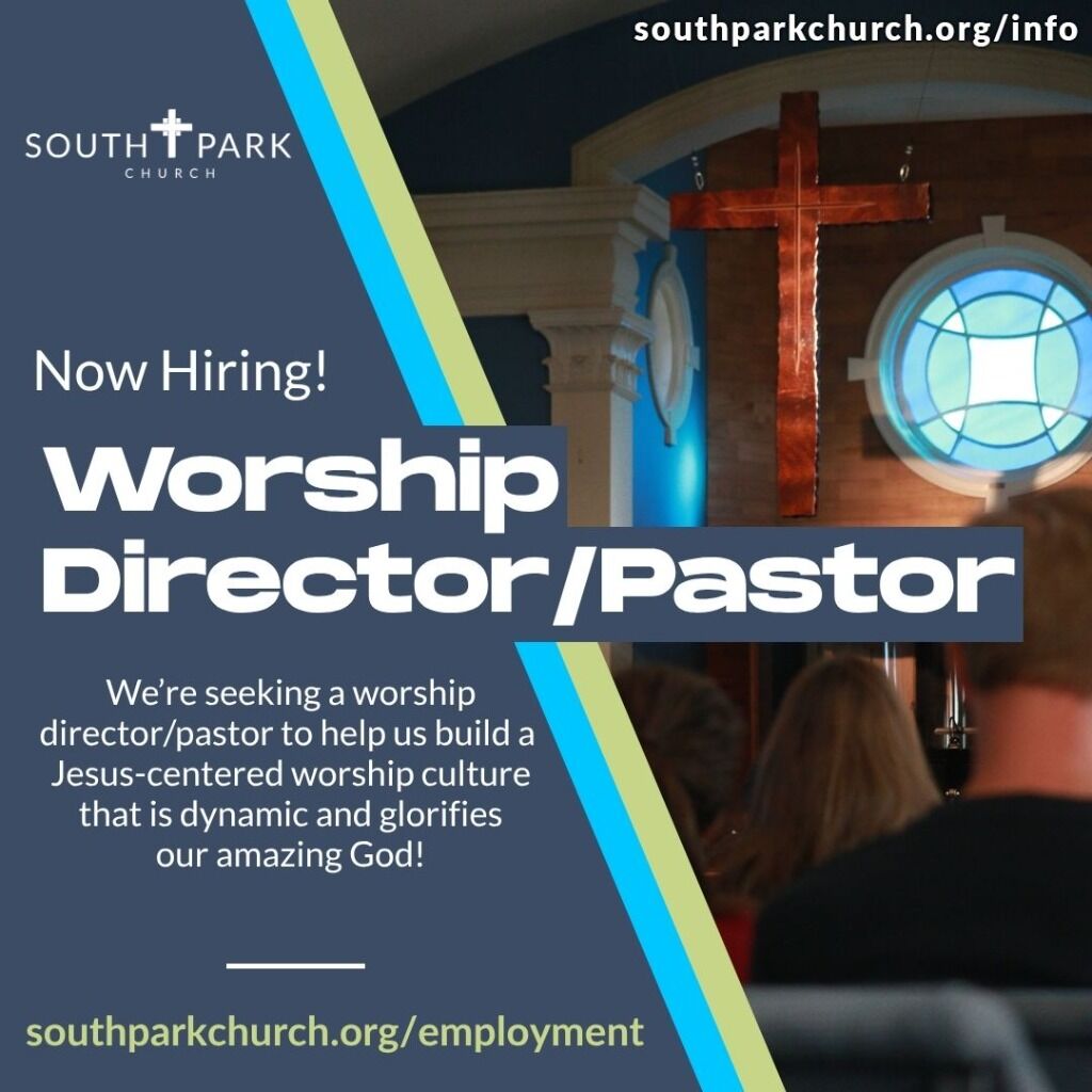 Now Hiring: Worship Director/Pastor