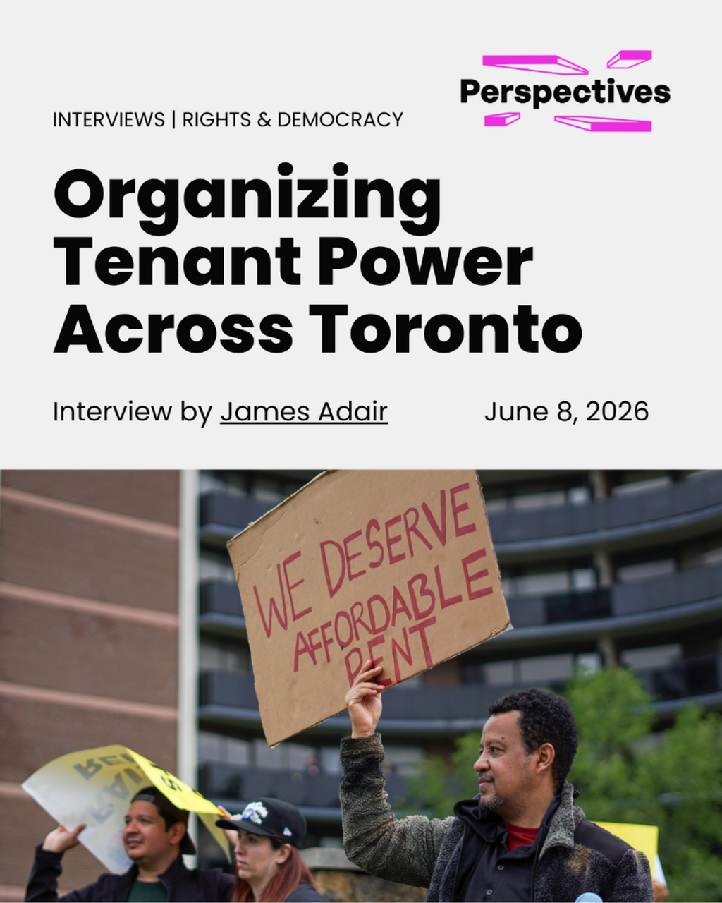 Organizing Tenant Power Across Toronto | Perspectives Journal