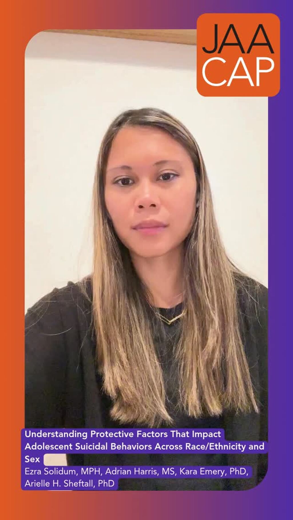 JAACAP AIP Understanding Protective Factors That Impact Adolescent Suicidal Behaviors Across Race/Ethnicity and Sex