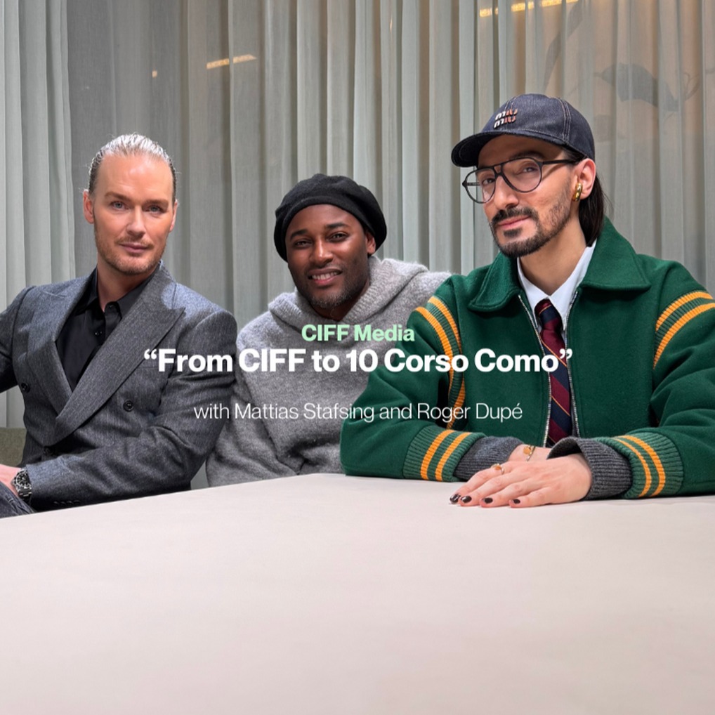 CIFF Media: From CIFF to 10 Corso Como