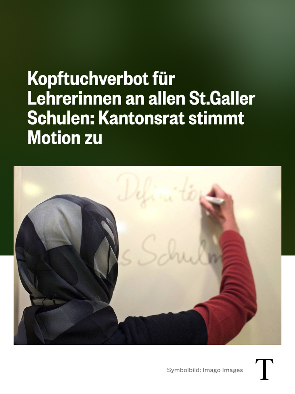 Kopftuchverbot f&uuml;r Lehrerinnen an allen St.Galler Schulen: Kantonsrat stimmt Motion zu