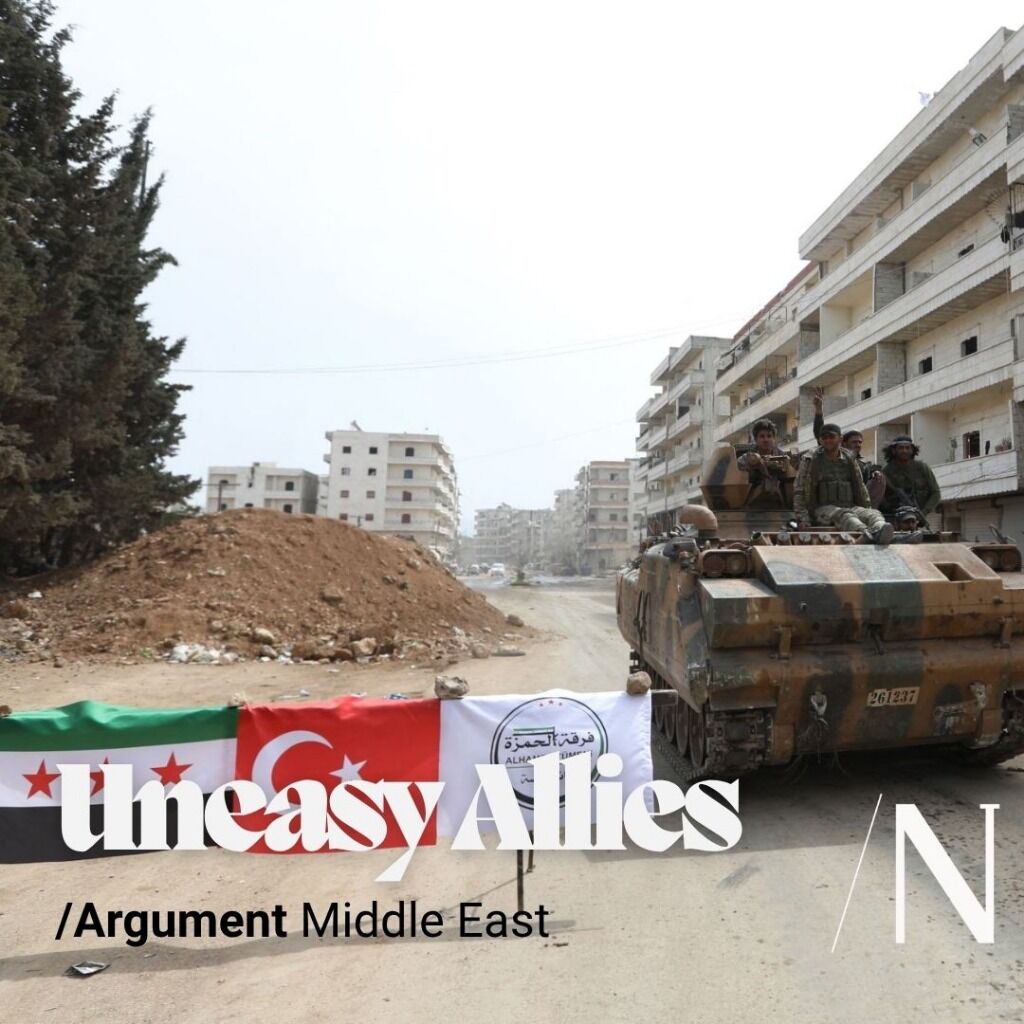 Uneasy Allies: The Real Relationship Between Turkey and Syria&rsquo;s New Rulers