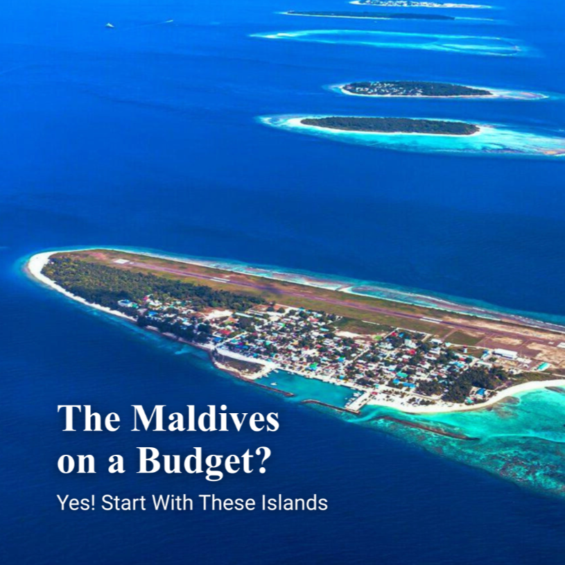 Yes, You Can Visit the Maldives on a Budget &mdash; if You Go to These 10 Islands