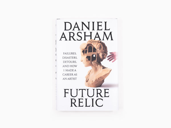 Daniel Arsham - Future Relic