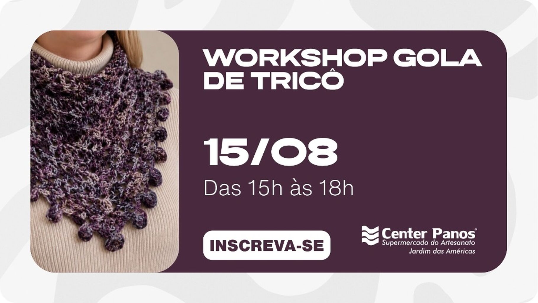 WORKSHOP GOLA DE TRIC&Ocirc;