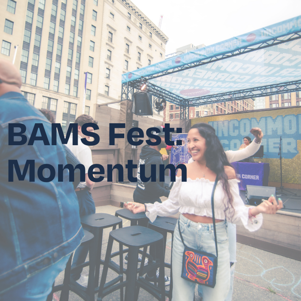 BAMS Fest: Momentum 