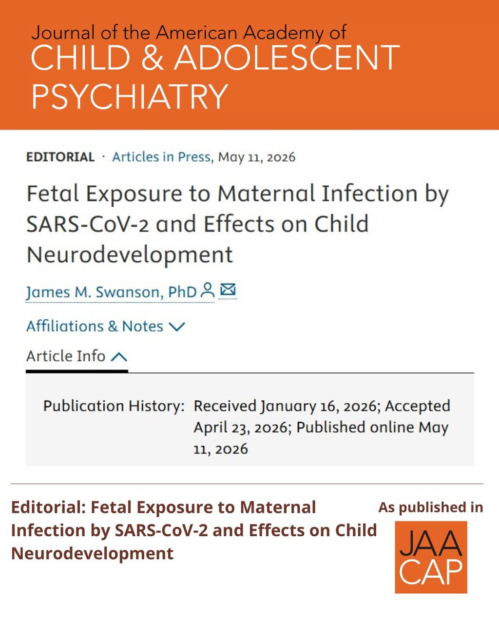 JAACAP AIP Editorial: Fetal Exposure to Maternal Infection by SARS-CoV-2 and Effects on Child Neurodevelopment