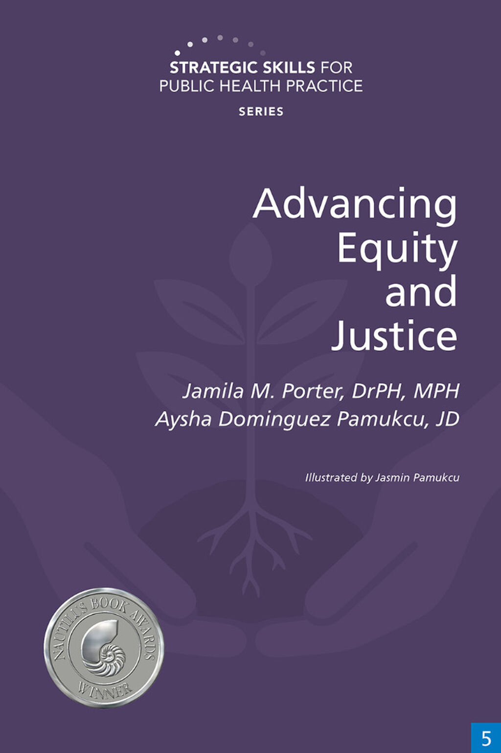 Strategic Skills for Public Health: Advancing Equity and Justice 