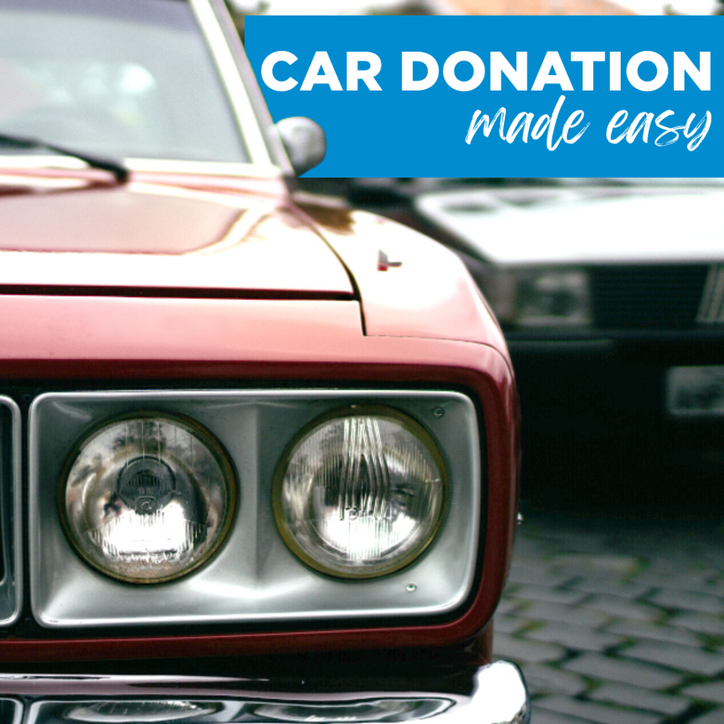 Vehicle Donations Made Easy
