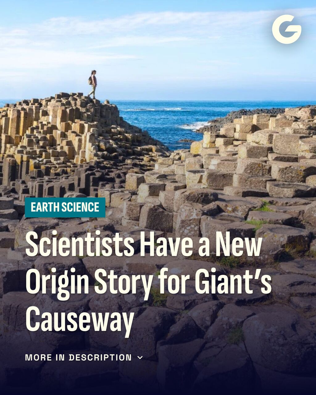 Scientists Have a New Origin Story for Giant&rsquo;s Causeway