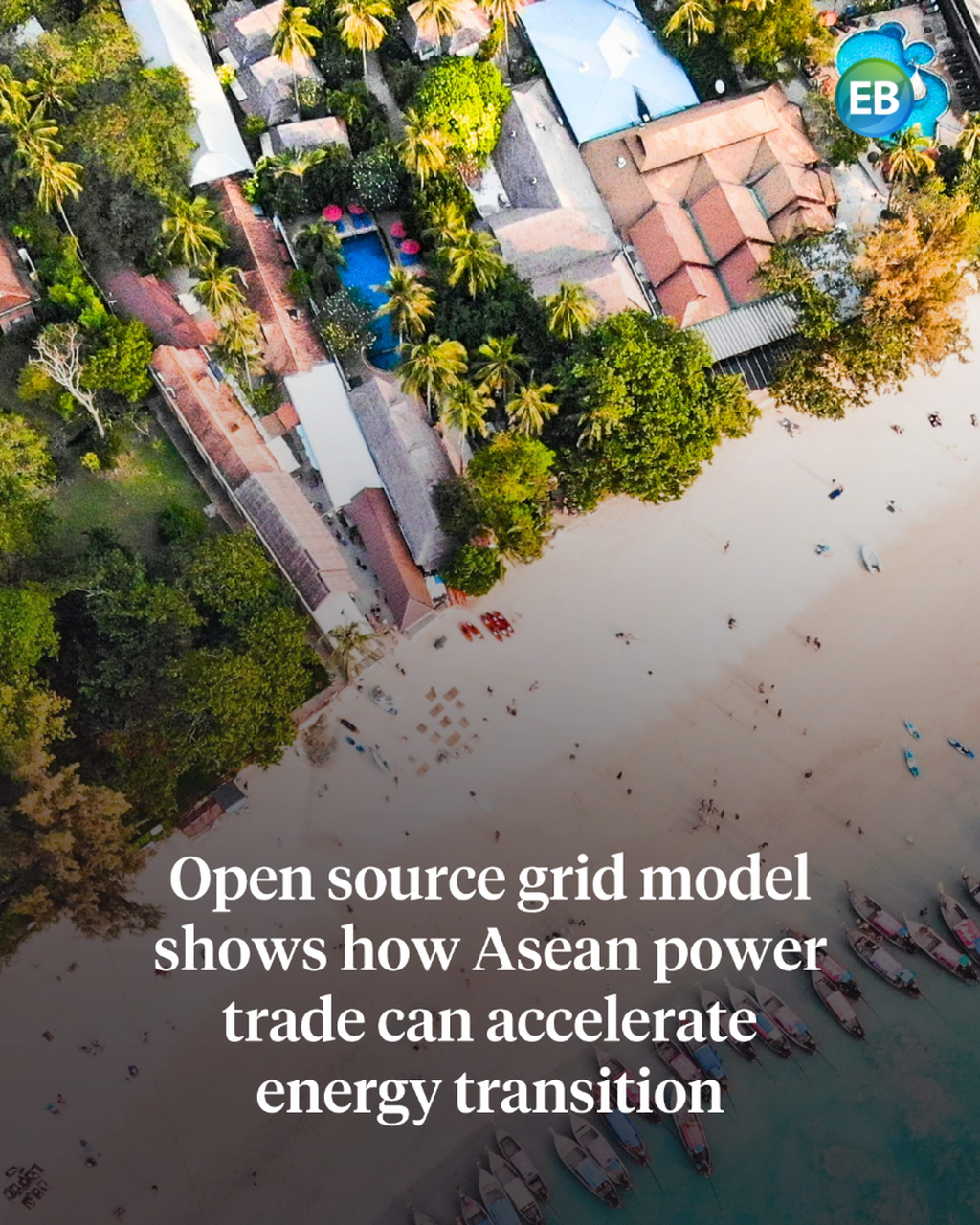 Open source grid model shows how Asean power trade can accelerate energy transition