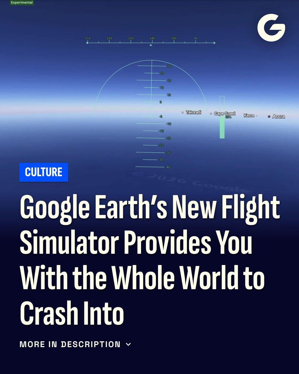 Google Earth&rsquo;s New Flight Simulator Provides You With the Whole World to Crash Into