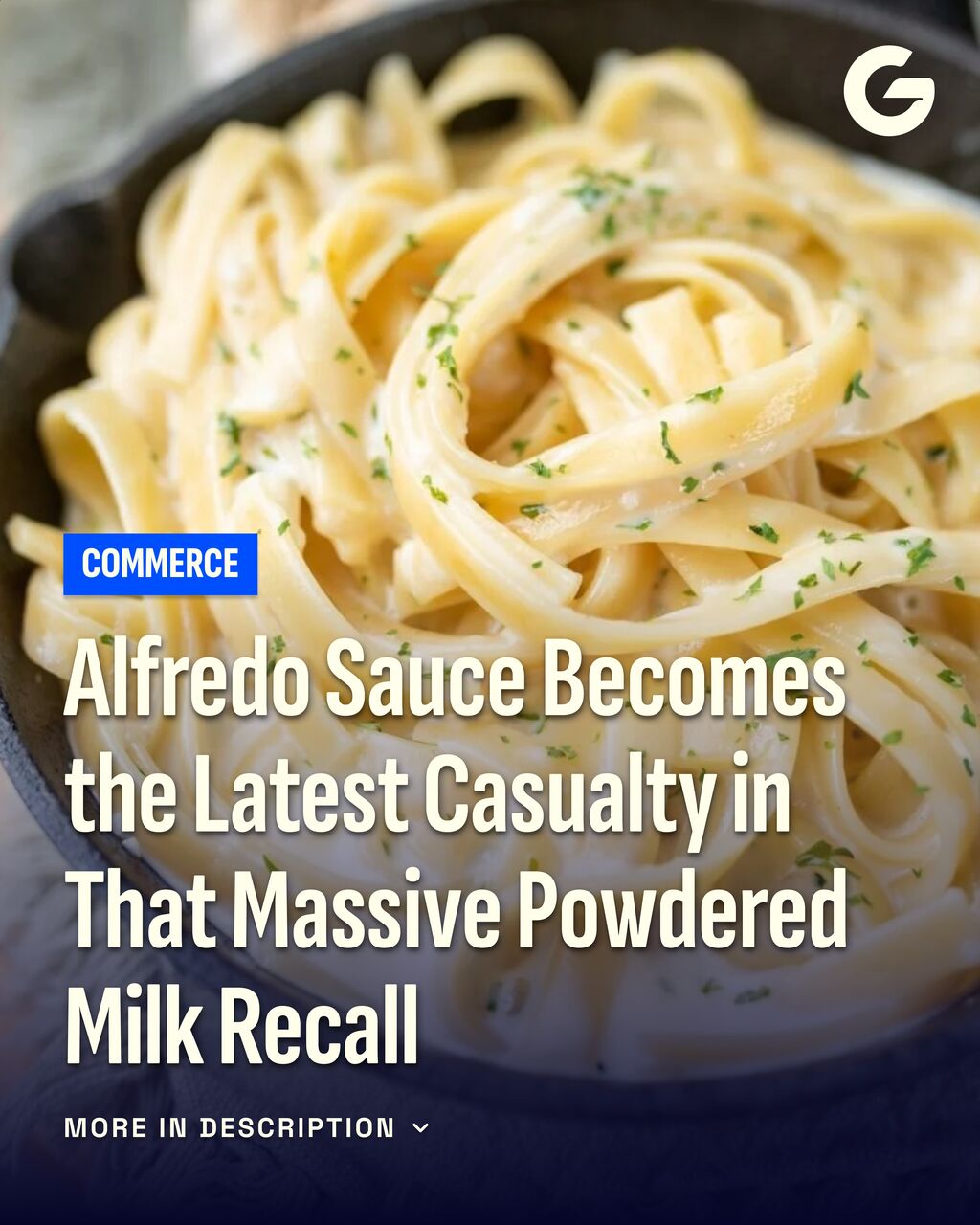 Alfredo Sauce Becomes the Latest Casualty in That Massive Powdered Milk Recall