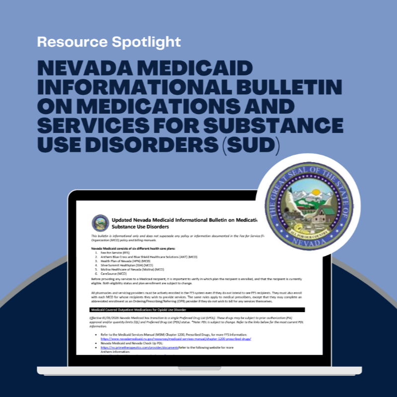 Nevada Medicaid Informational Bulletin on Medications and Services for Substance Use Disorders (SUD)