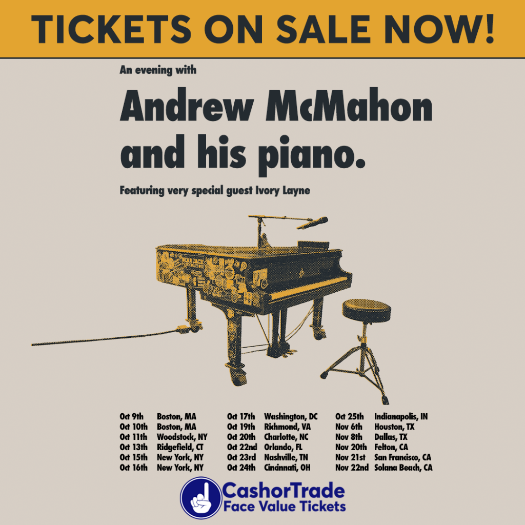 Andrew McMahon Face Value Ticket Drop