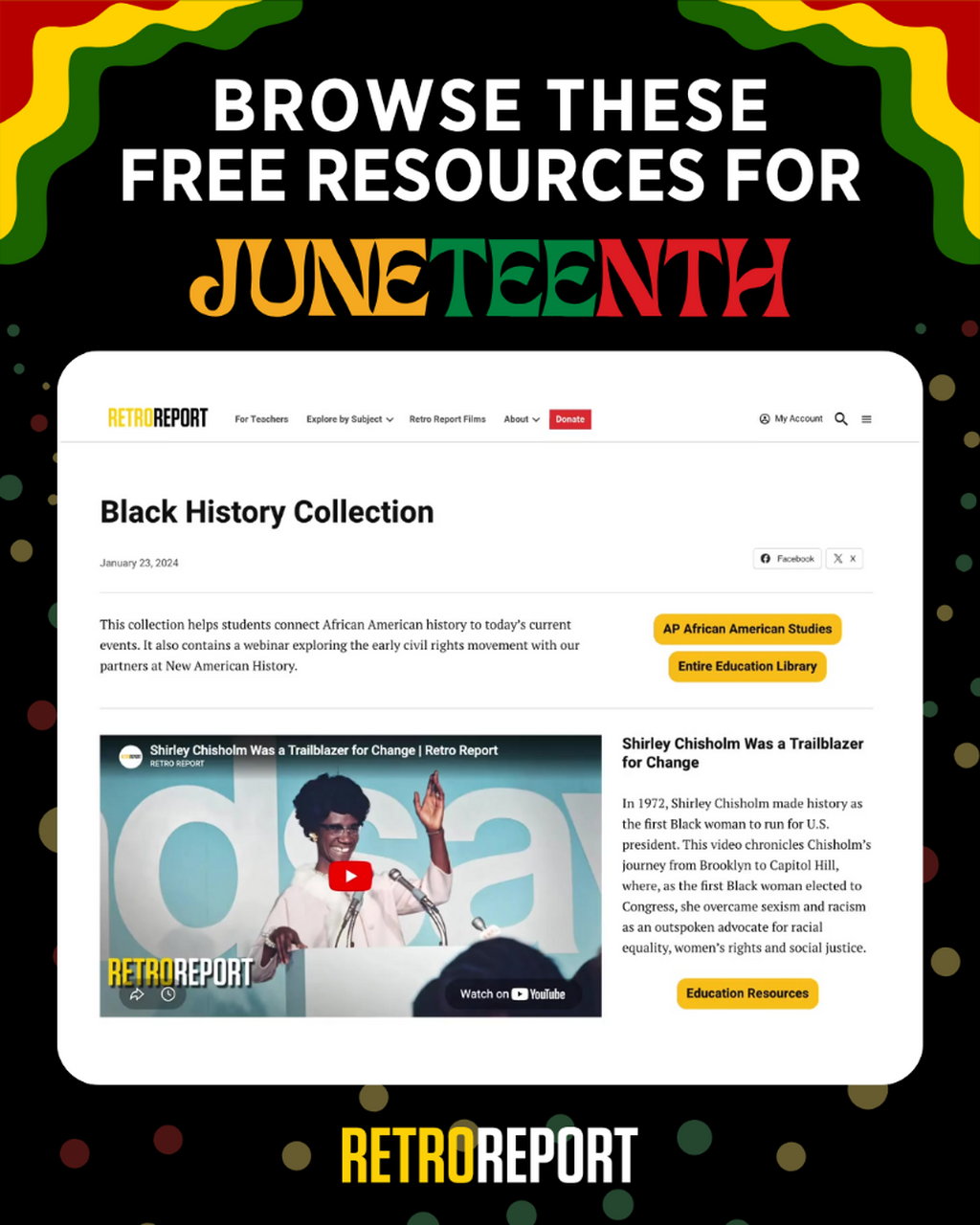 Browse Retro Report's Black History Collection for Juneteenth