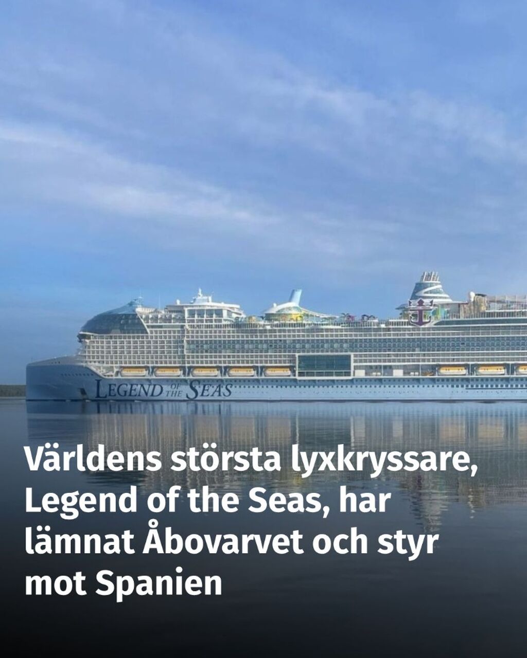 Se bilder och video p&aring; Legend of the Seas efter att hon l&auml;mnat &Aring;bo