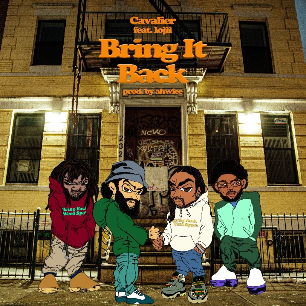 Cavalier - Bring It Back ft. lojii (prod. by Ahwlee) - [single]
