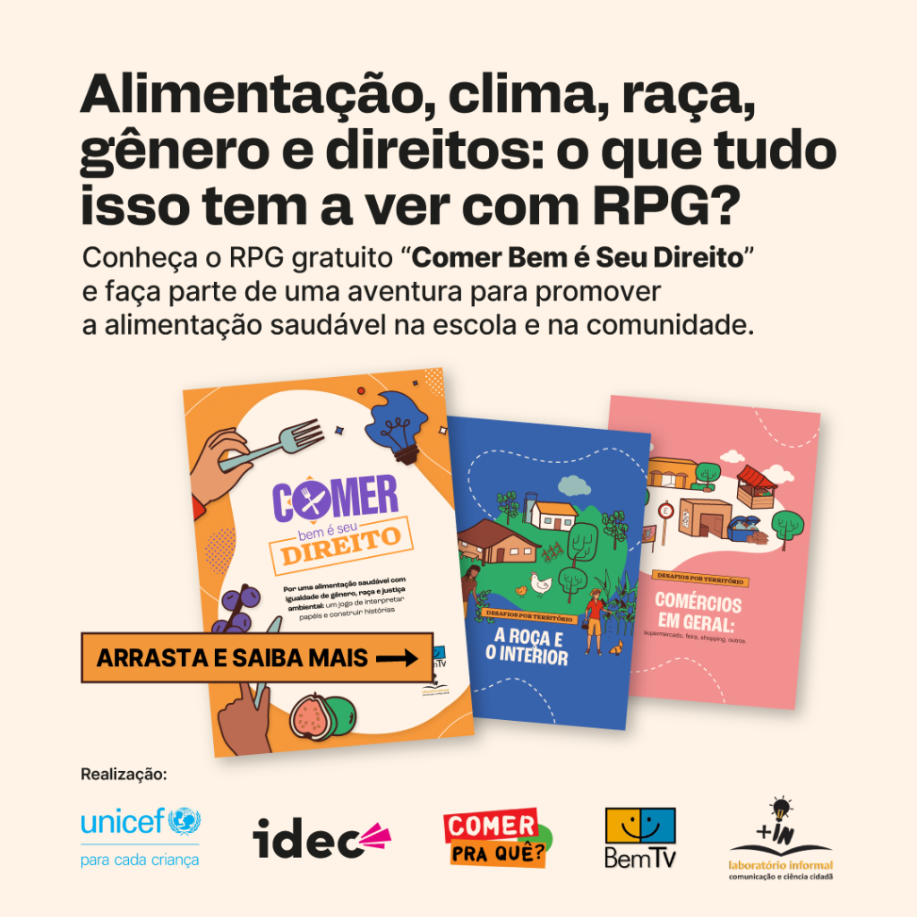 [Alimentos] RPG Comer Bem &eacute; Seu Direito (POST 1 e POST 2) | Alimenta&ccedil;&atilde;o Escolar
