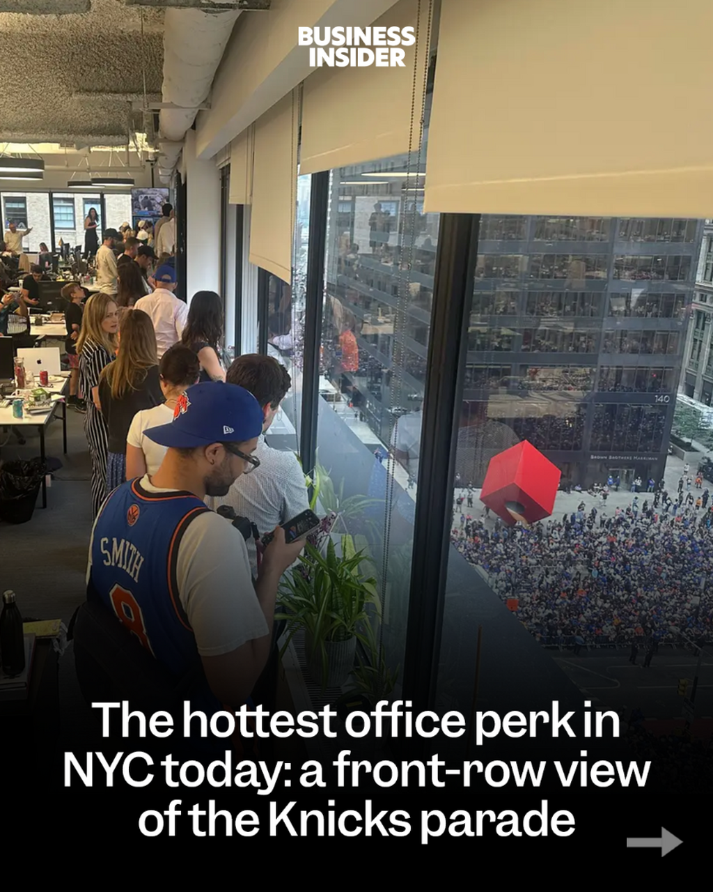 The hottest office perk in NYC today: a front-row view of the Knicks parade