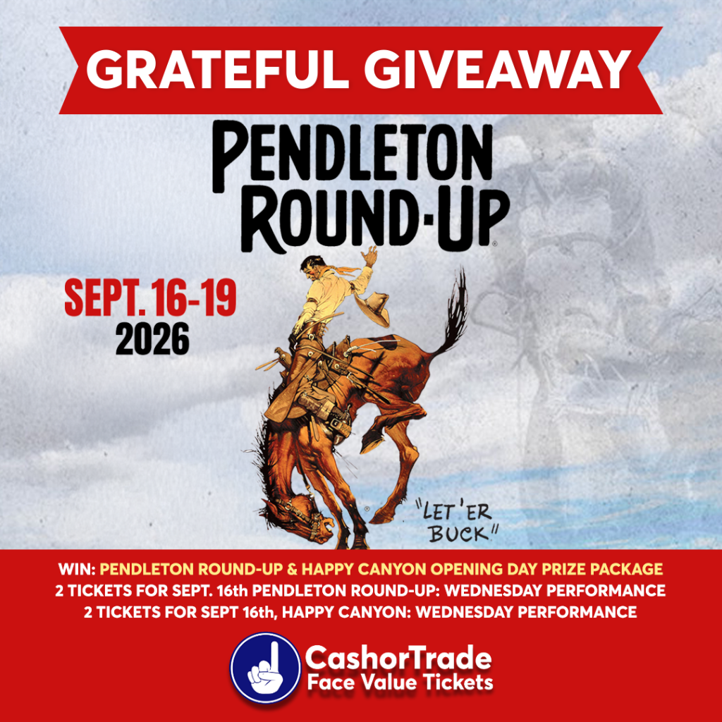 Win tickets to Pendleton Round-Up!