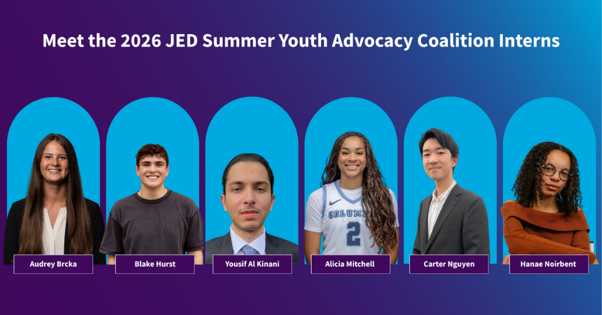 Meet the 2026 JED Summer Youth Advocacy Coalition Interns