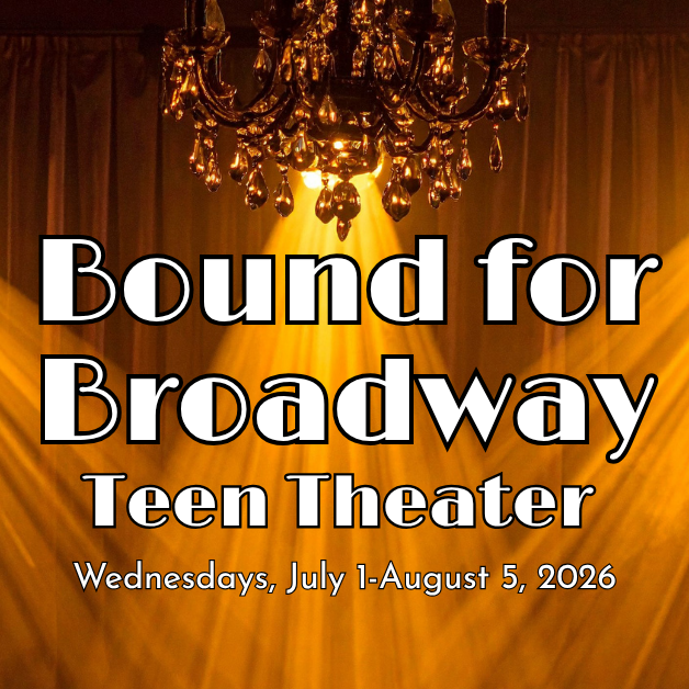 Bound for Broadway: Teen Theater &mdash; Art Reach of Mid Michigan