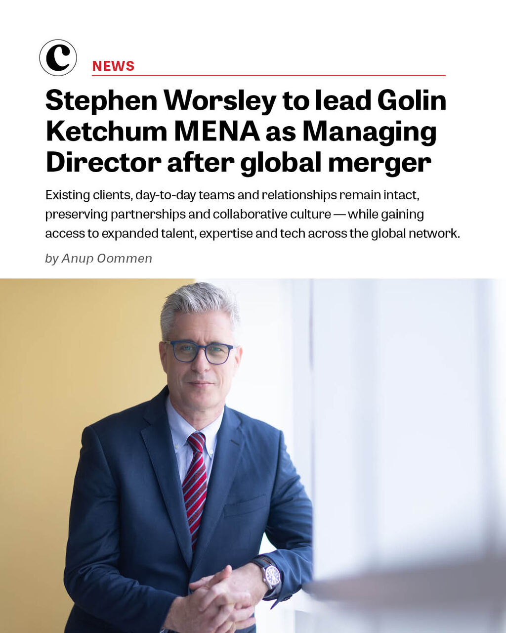 Stephen Worsley to lead Golin Ketchum MENA as MD following global merger