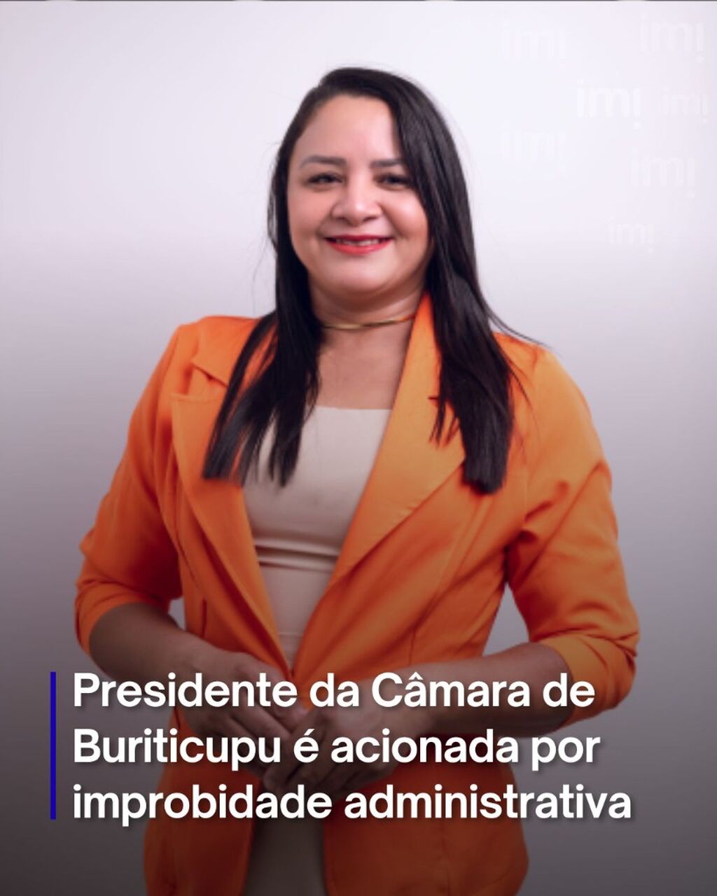 Presidente da C&acirc;mara de Buriticupu &eacute; acionada por improbidade administrativa
