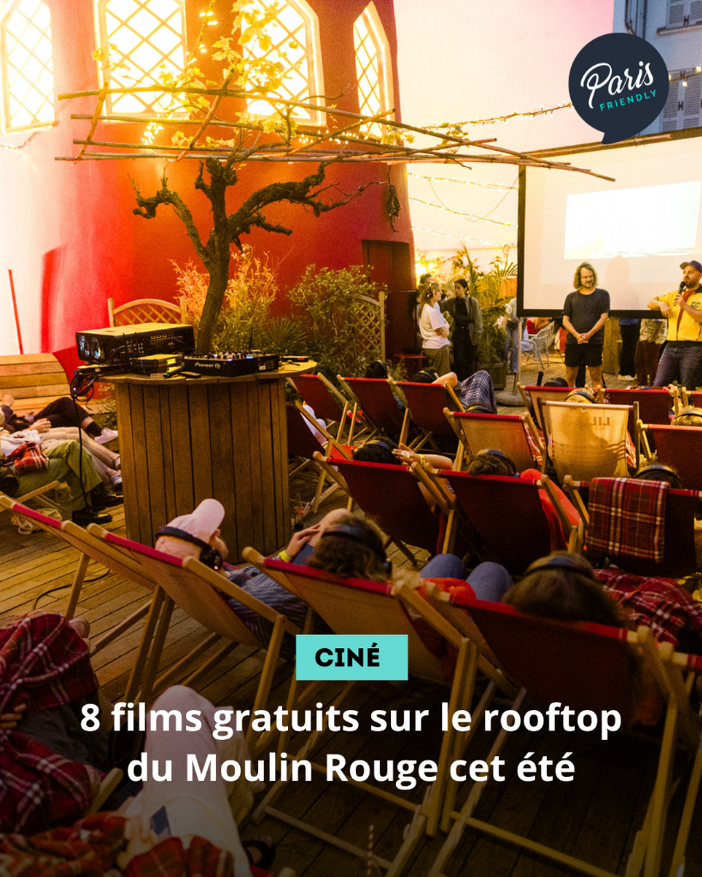 8 films gratuits sur le rooftop du Moulin Rouge cet &eacute;t&eacute;