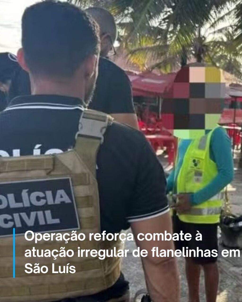 Opera&ccedil;&atilde;o refor&ccedil;a combate &agrave; atua&ccedil;&atilde;o irregular de flanelinhas em S&atilde;o Lu&iacute;s