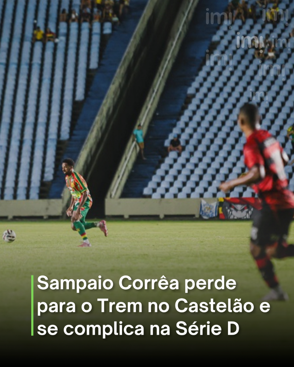 Sampaio Corr&ecirc;a perde para o Trem no Castel&atilde;o e se complica na segunda fase da S&eacute;rie D