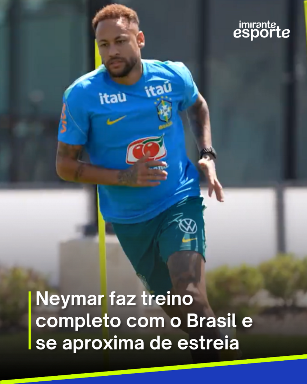 V&Iacute;DEO: Neymar faz treino completo com o Brasil e se aproxima de estreia na Copa do Mundo