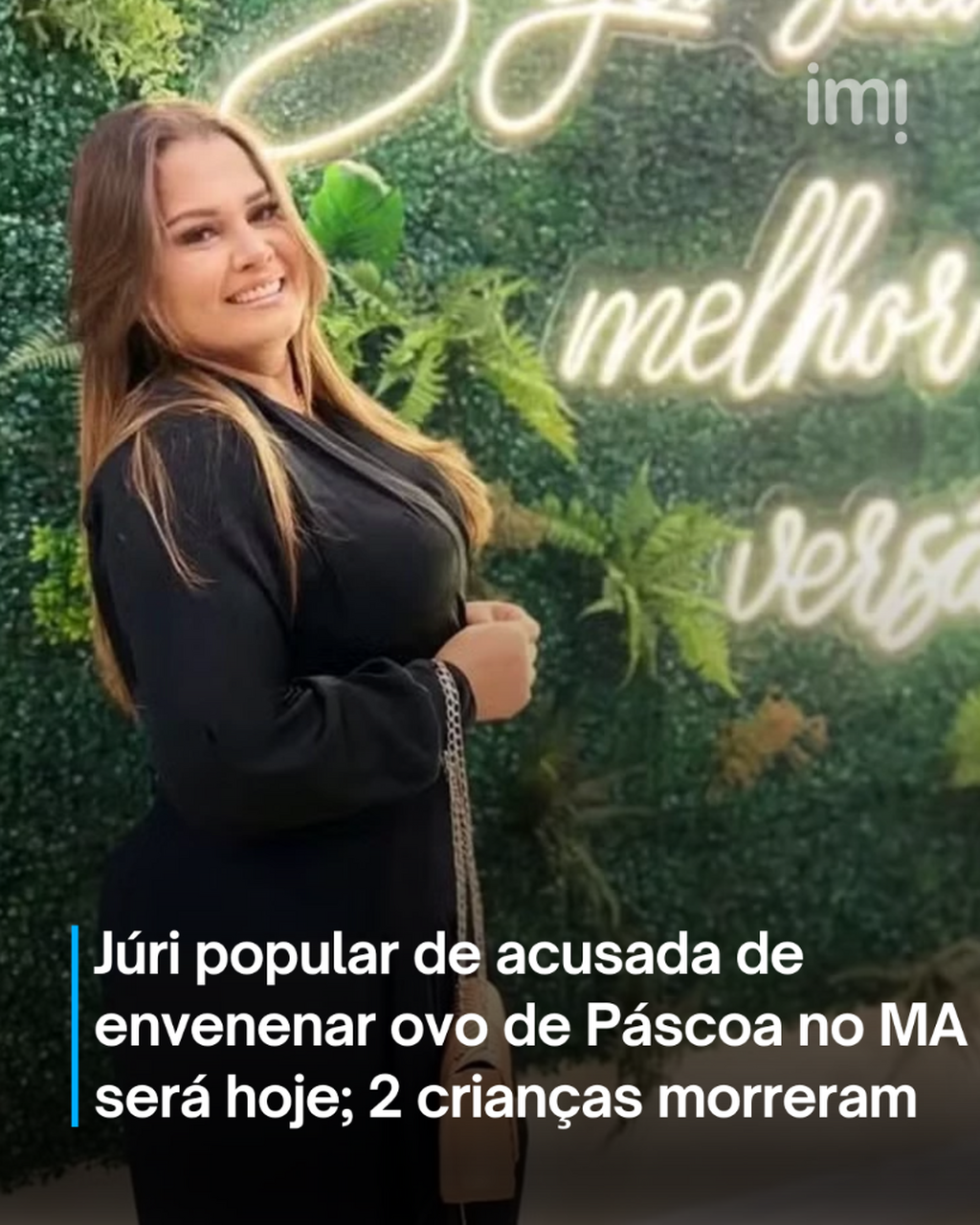 J&uacute;ri popular de acusada de envenenar ovo de P&aacute;scoa que matou duas crian&ccedil;as no MA ser&aacute; realizado nesta segunda-feira (22)