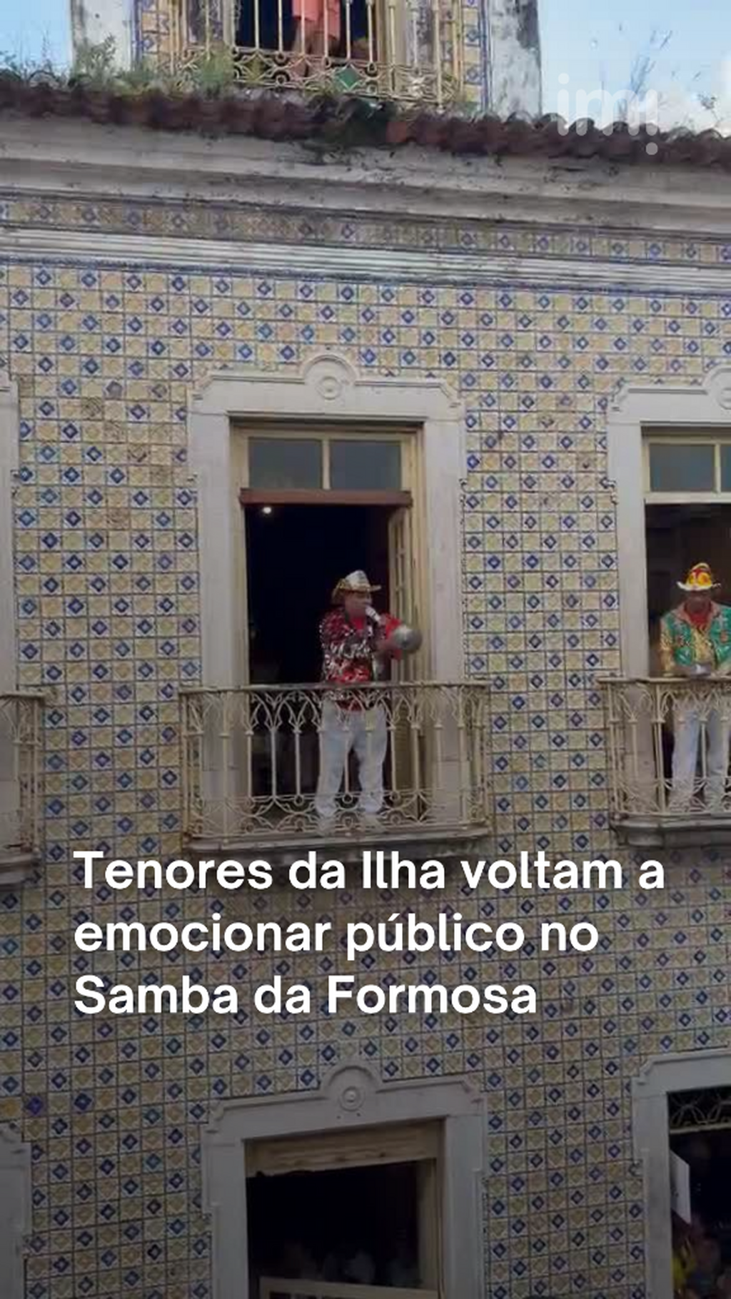 Tenores da Ilha voltam a emocionar p&uacute;blico no Samba da Formosa