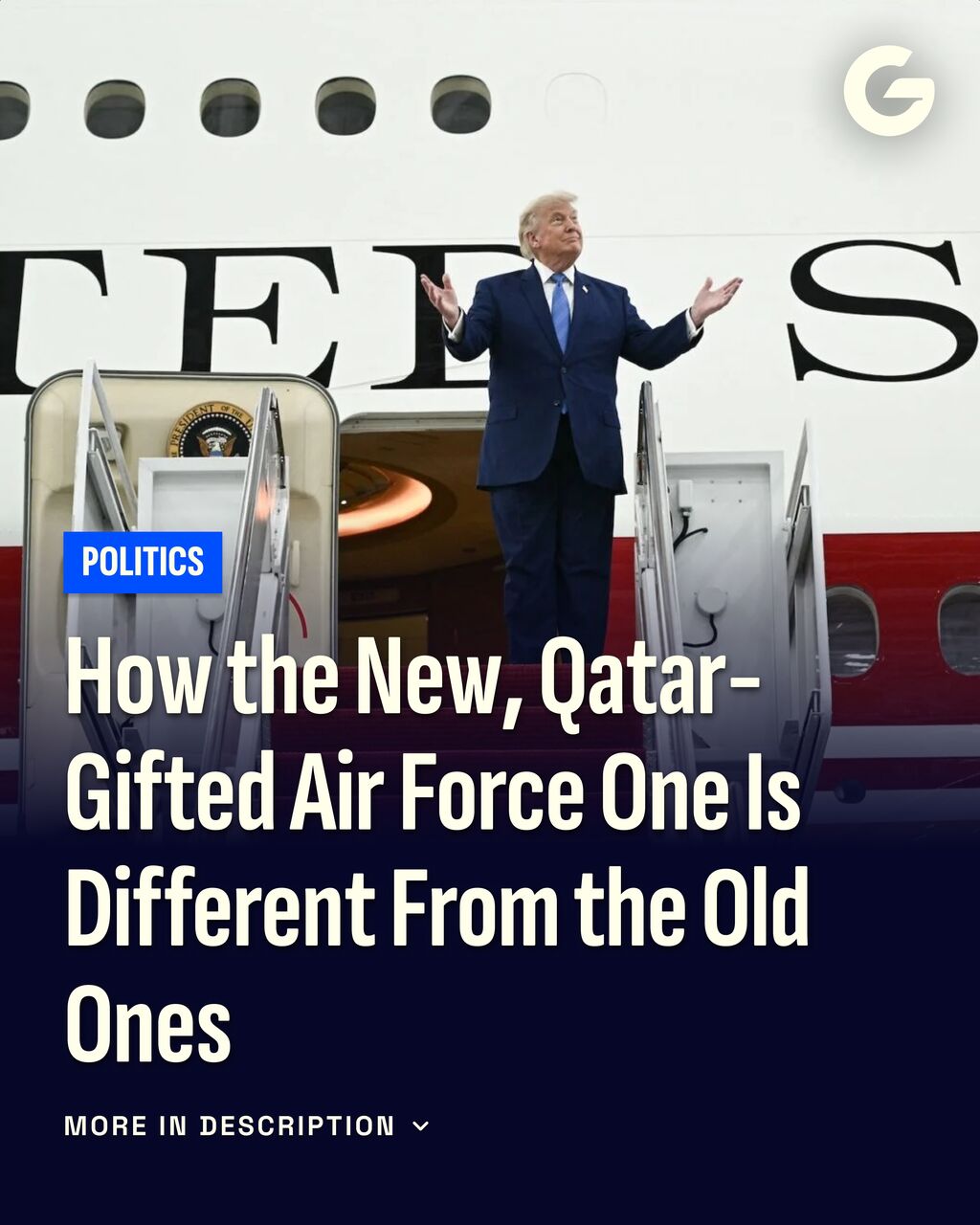 How the New, Qatar-Gifted Air Force One Is Different From the Old Ones